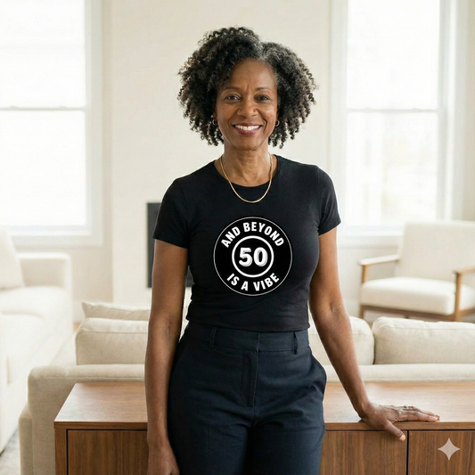 50 & Beyond Is a Vibe – Premium Tee for Women